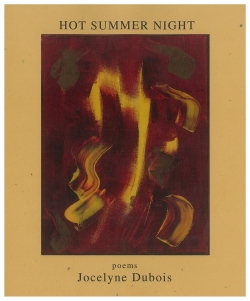 Hot Summer Night - Poems from Jocelyne Dubois